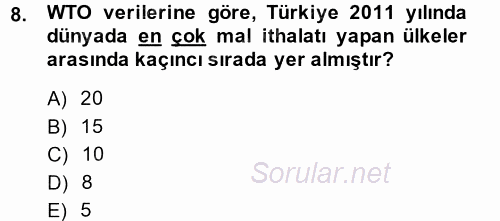 Dış Ticarete Giriş 2014 - 2015 Ara Sınavı 8.Soru