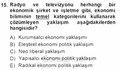 Medya Ekonomisi ve İşletmeciliği 2014 - 2015 Dönem Sonu Sınavı 15.Soru