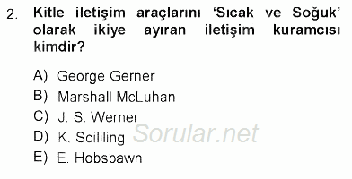 Toplum ve İletişim 2012 - 2013 Dönem Sonu Sınavı 2.Soru