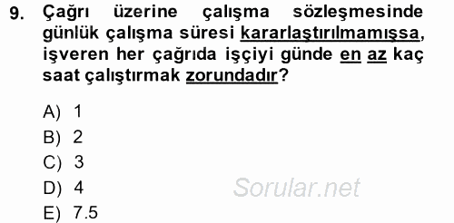 İş Ve Sosyal Güvenlik Hukuku 2014 - 2015 Ara Sınavı 9.Soru