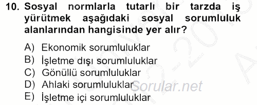 Kurumsal Sosyal Sorumluluk 2012 - 2013 Ara Sınavı 10.Soru