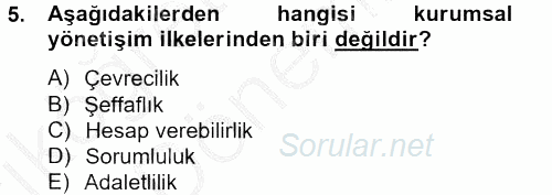 Kurumsal Sosyal Sorumluluk 2012 - 2013 Ara Sınavı 5.Soru