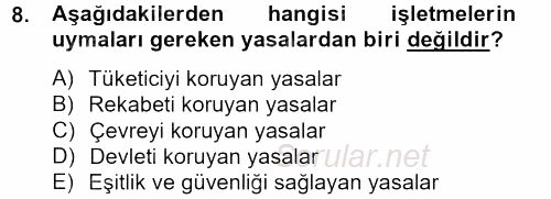 Kurumsal Sosyal Sorumluluk 2012 - 2013 Ara Sınavı 8.Soru