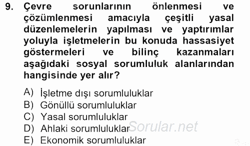 Kurumsal Sosyal Sorumluluk 2012 - 2013 Ara Sınavı 9.Soru