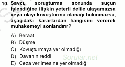 Ceza Muhakemesi Hukuku 2013 - 2014 Dönem Sonu Sınavı 10.Soru