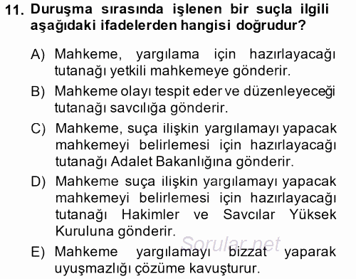 Ceza Muhakemesi Hukuku 2013 - 2014 Dönem Sonu Sınavı 11.Soru