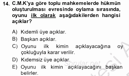 Ceza Muhakemesi Hukuku 2013 - 2014 Dönem Sonu Sınavı 14.Soru