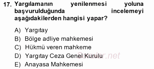 Ceza Muhakemesi Hukuku 2013 - 2014 Dönem Sonu Sınavı 17.Soru
