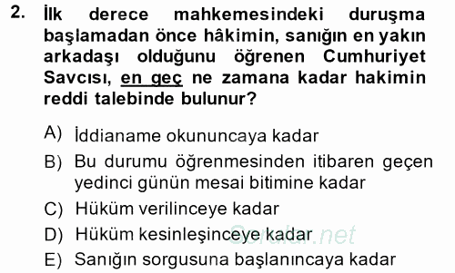 Ceza Muhakemesi Hukuku 2013 - 2014 Dönem Sonu Sınavı 2.Soru