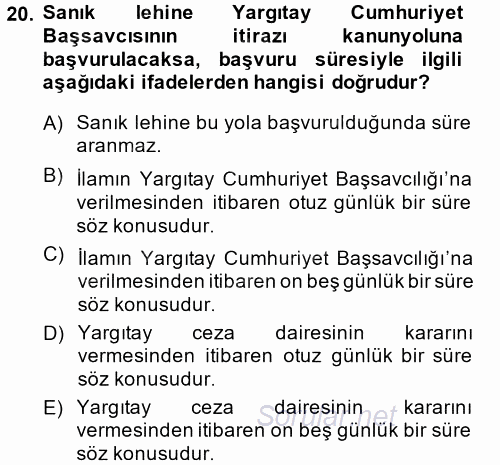 Ceza Muhakemesi Hukuku 2013 - 2014 Dönem Sonu Sınavı 20.Soru