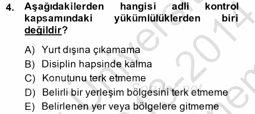 Ceza Muhakemesi Hukuku 2013 - 2014 Dönem Sonu Sınavı 4.Soru