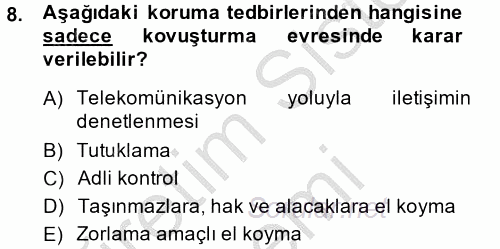 Ceza Muhakemesi Hukuku 2013 - 2014 Dönem Sonu Sınavı 8.Soru