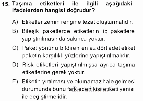 Lojistik İlkeleri 2014 - 2015 Dönem Sonu Sınavı 15.Soru