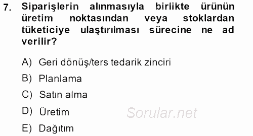 Lojistik İlkeleri 2014 - 2015 Dönem Sonu Sınavı 7.Soru