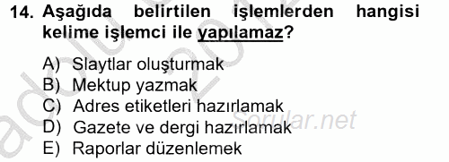 Dış Ticarette Bilgisayar Uygulamaları 2012 - 2013 Ara Sınavı 14.Soru