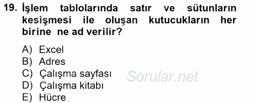 Dış Ticarette Bilgisayar Uygulamaları 2012 - 2013 Ara Sınavı 19.Soru