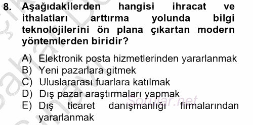 Dış Ticarette Bilgisayar Uygulamaları 2012 - 2013 Ara Sınavı 8.Soru