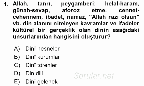 Din Psikolojisi 2017 - 2018 Dönem Sonu Sınavı 1.Soru
