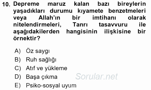 Din Psikolojisi 2017 - 2018 Dönem Sonu Sınavı 10.Soru