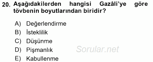 Din Psikolojisi 2017 - 2018 Dönem Sonu Sınavı 20.Soru