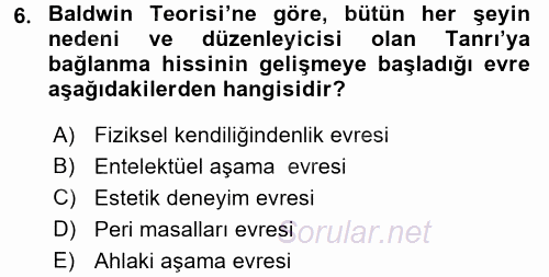 Din Psikolojisi 2017 - 2018 Dönem Sonu Sınavı 6.Soru