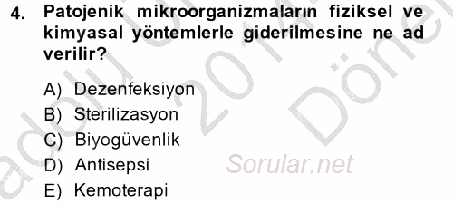 Temel Veteriner Mikrobiyoloji ve İmmünoloji 2014 - 2015 Dönem Sonu Sınavı 4.Soru