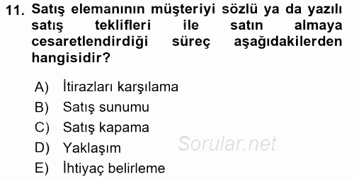 Satış Teknikleri 2015 - 2016 Dönem Sonu Sınavı 11.Soru