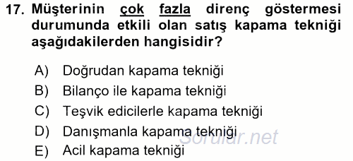 Satış Teknikleri 2015 - 2016 Dönem Sonu Sınavı 17.Soru