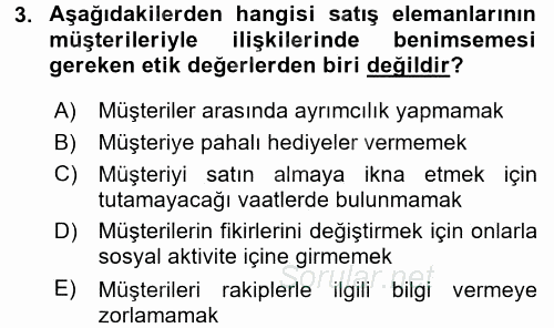 Satış Teknikleri 2015 - 2016 Dönem Sonu Sınavı 3.Soru