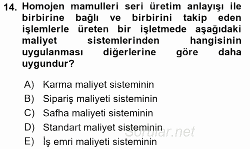 Maliyet Analizleri 2015 - 2016 Tek Ders Sınavı 14.Soru