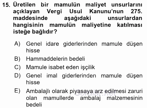 Maliyet Analizleri 2015 - 2016 Tek Ders Sınavı 15.Soru