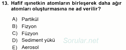 Çevre Sorunları ve Politikaları 2017 - 2018 Ara Sınavı 13.Soru