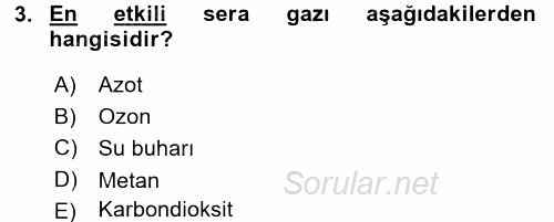 Çevre Sorunları ve Politikaları 2017 - 2018 Ara Sınavı 3.Soru