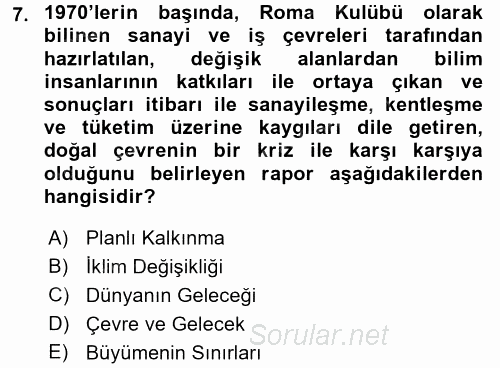 Çevre Sorunları ve Politikaları 2017 - 2018 Ara Sınavı 7.Soru