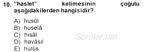 Osmanlı Türkçesi Metinleri 2 2014 - 2015 Ara Sınavı 10.Soru