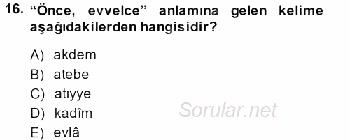 Osmanlı Türkçesi Metinleri 2 2014 - 2015 Ara Sınavı 16.Soru