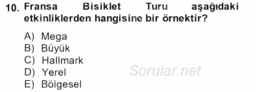 Halkla İlişkiler Uygulamaları ve Örnek Olaylar 2013 - 2014 Tek Ders Sınavı 10.Soru