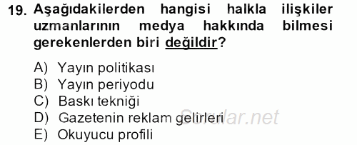 Halkla İlişkiler Uygulamaları ve Örnek Olaylar 2013 - 2014 Tek Ders Sınavı 19.Soru