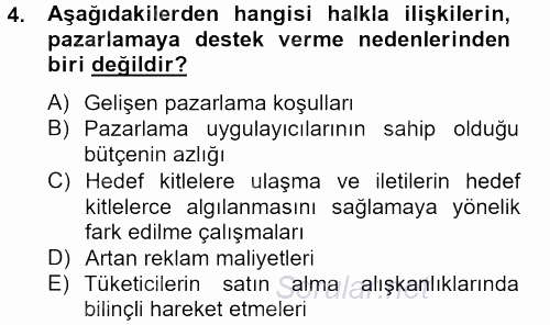 Halkla İlişkiler Uygulamaları ve Örnek Olaylar 2013 - 2014 Tek Ders Sınavı 4.Soru