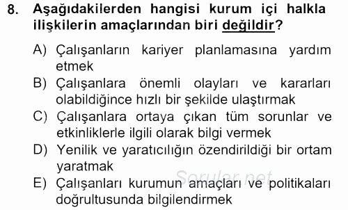 Halkla İlişkiler Uygulamaları ve Örnek Olaylar 2013 - 2014 Tek Ders Sınavı 8.Soru
