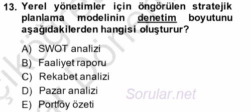 Kamu Yönetiminde Çağdaş Yaklaşımlar 2014 - 2015 Ara Sınavı 13.Soru