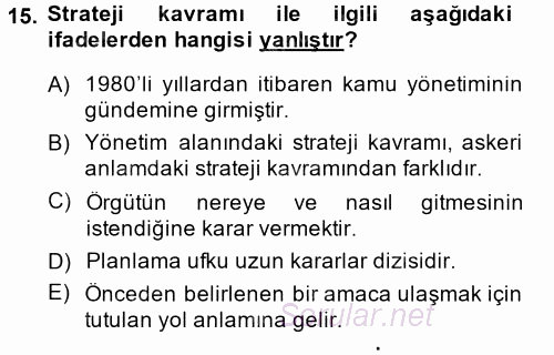 Kamu Yönetiminde Çağdaş Yaklaşımlar 2014 - 2015 Ara Sınavı 15.Soru