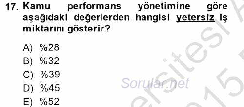 Kamu Yönetiminde Çağdaş Yaklaşımlar 2014 - 2015 Ara Sınavı 17.Soru