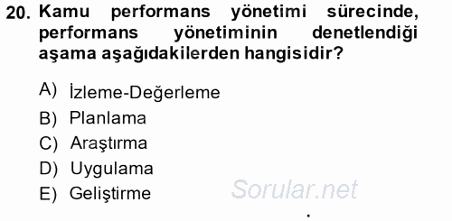 Kamu Yönetiminde Çağdaş Yaklaşımlar 2014 - 2015 Ara Sınavı 20.Soru