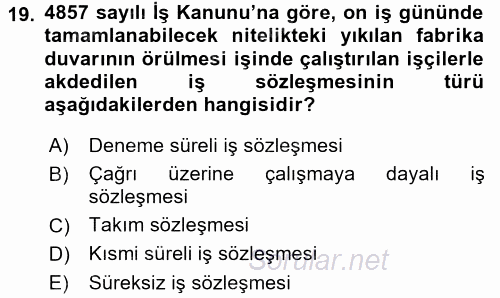 Bireysel İş Hukuku 2016 - 2017 Ara Sınavı 19.Soru