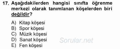 Özel Öğretim Yöntemleri 2 2012 - 2013 Ara Sınavı 17.Soru