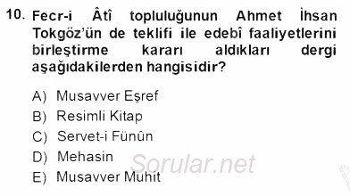 II. Meşrutiyet Dönemi Türk Edebiyatı 2014 - 2015 Ara Sınavı 10.Soru