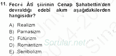 II. Meşrutiyet Dönemi Türk Edebiyatı 2014 - 2015 Ara Sınavı 11.Soru