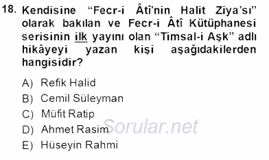 II. Meşrutiyet Dönemi Türk Edebiyatı 2014 - 2015 Ara Sınavı 18.Soru