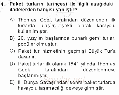 Tur Planlaması ve Yönetimi 2014 - 2015 Dönem Sonu Sınavı 4.Soru